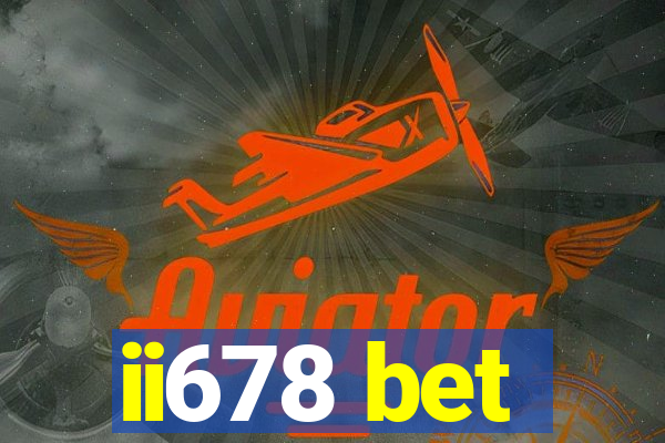 ii678 bet